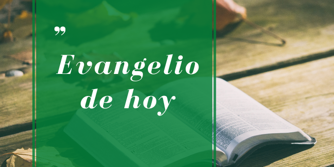 Evangelio de hoy
